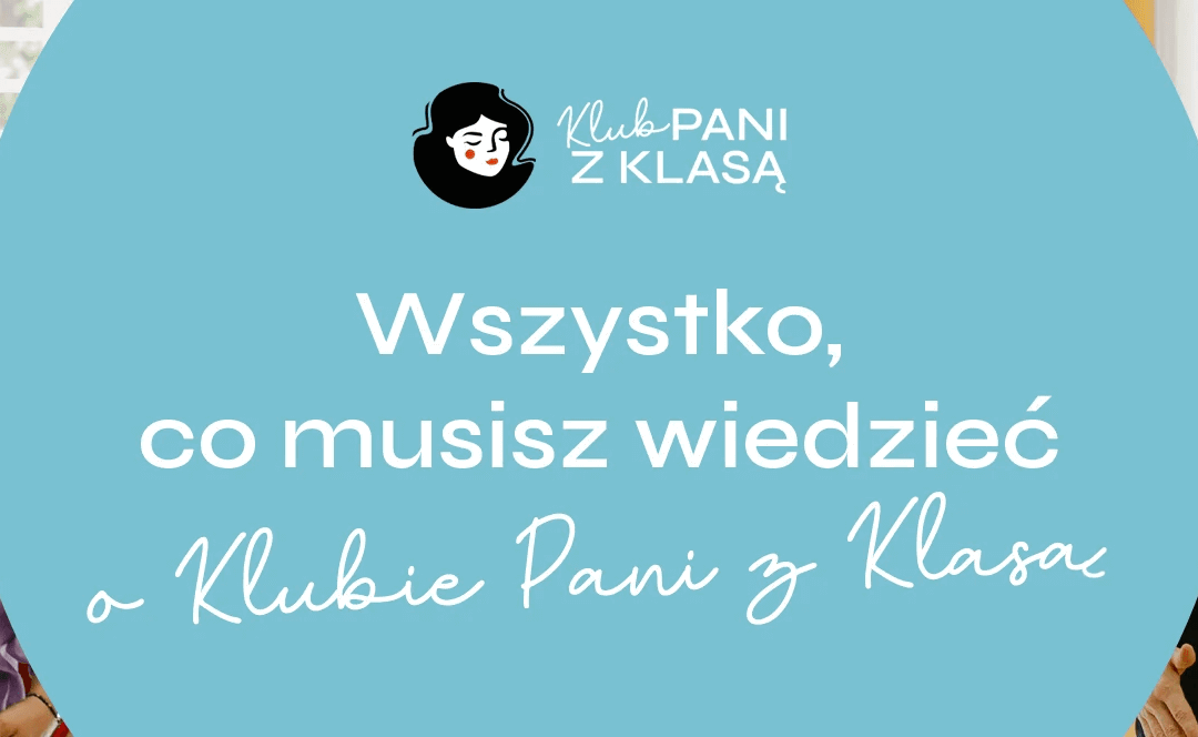 Klub pani z klasą wszystko co musisz wiedzieć