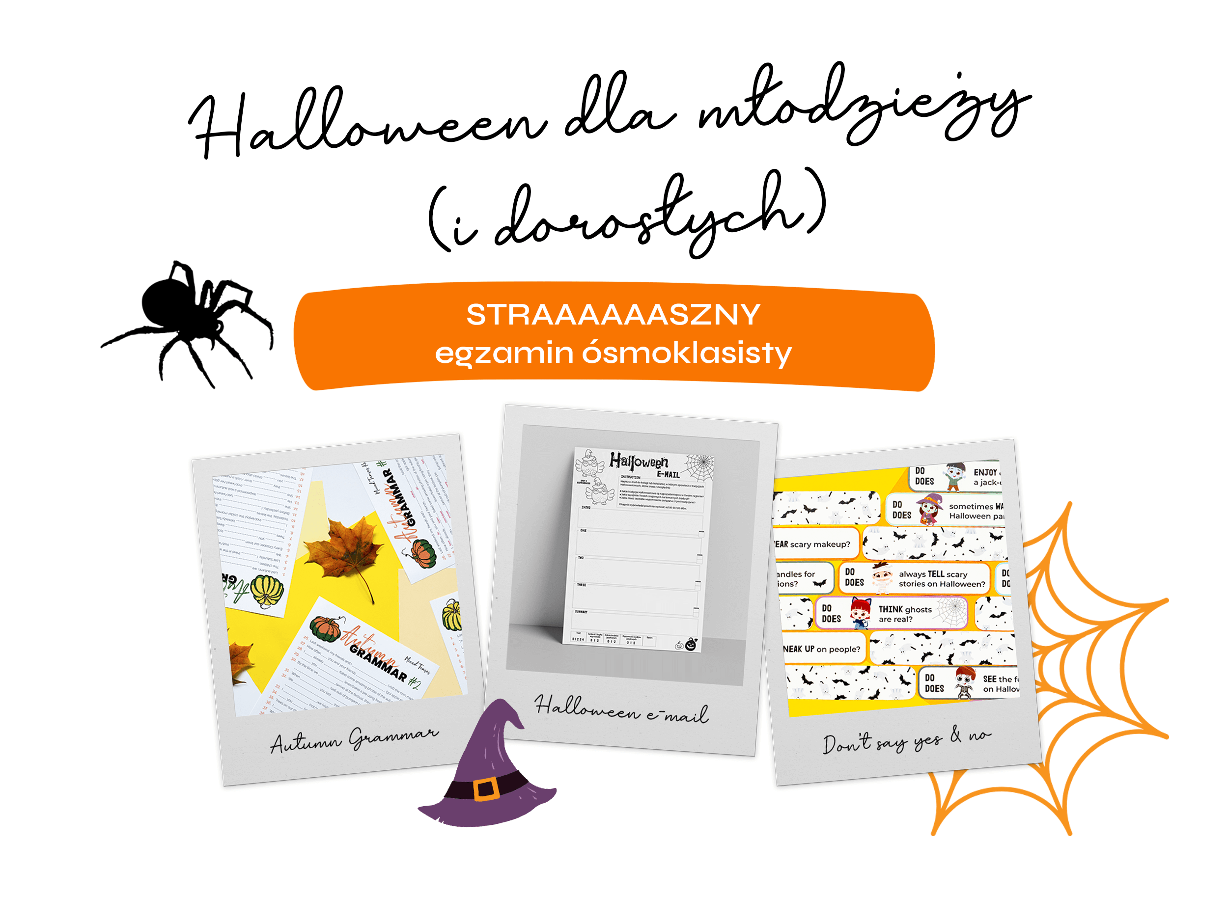 Halloween dla młodzieży (i dorosłych) egzamin ósmoklasisty