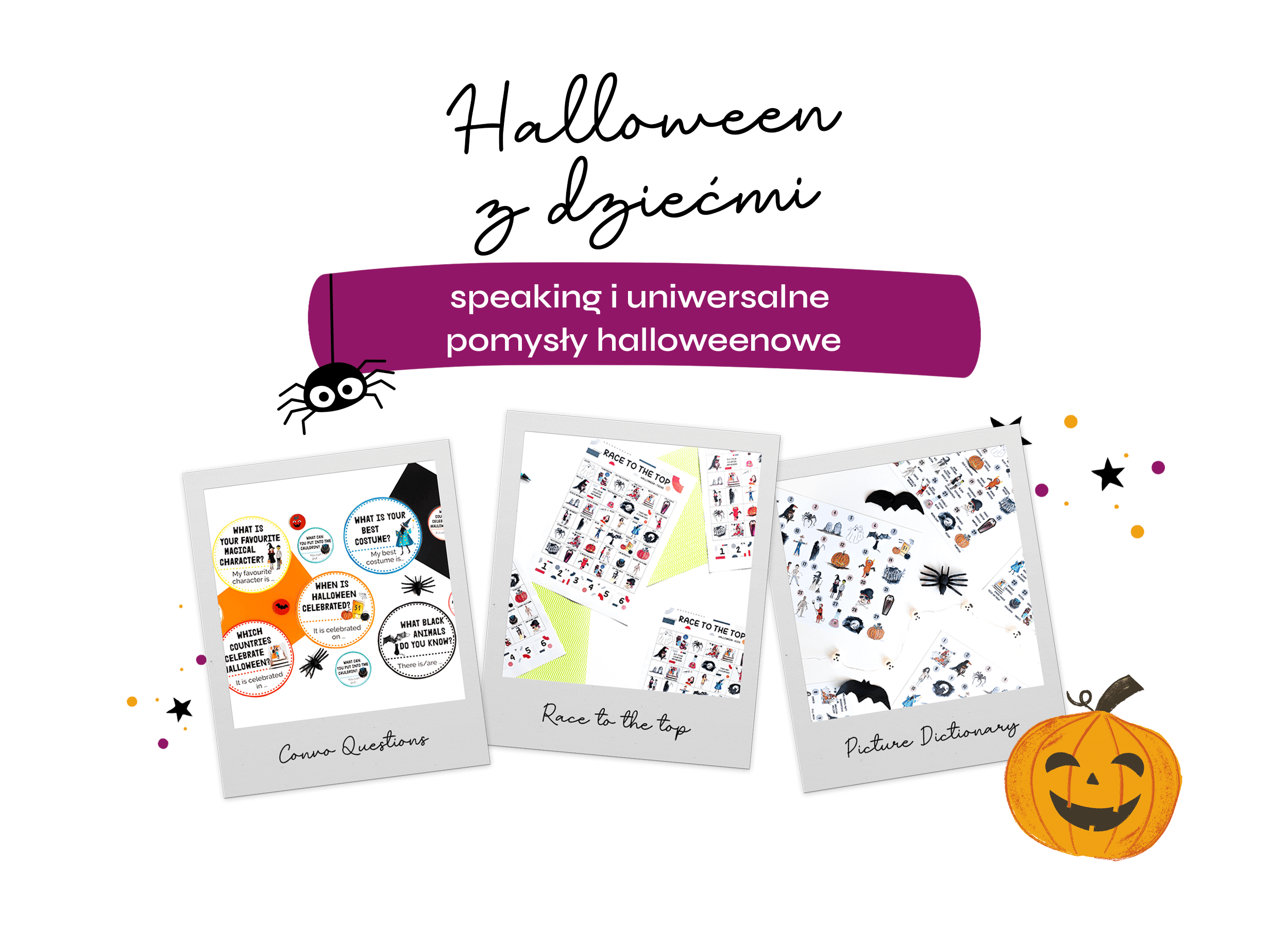 Halloween z dziećmi speaking i uniwersalne pomysły halloweenowe