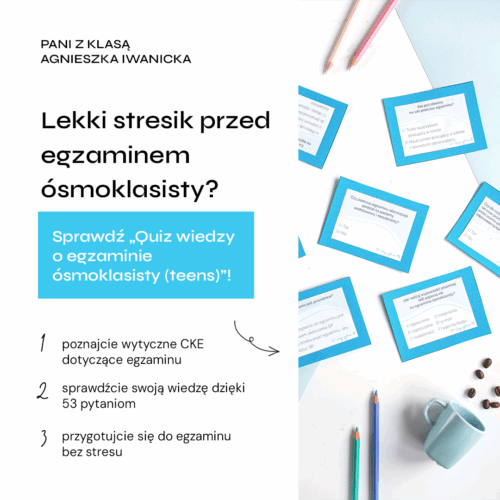 Quiz wiedzy o egzaminie ósmoklasisty (teens)