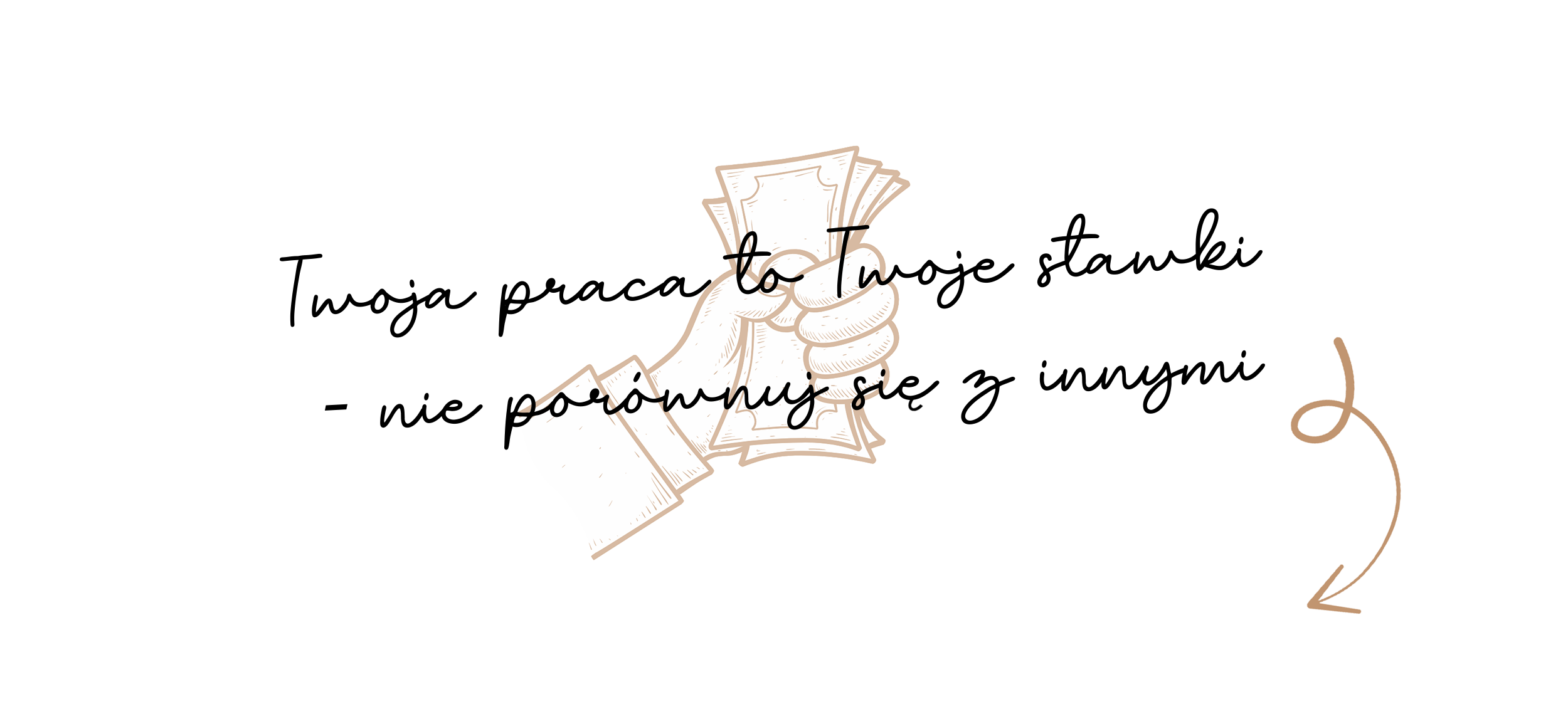 Twoja praca, Twoje stawki - nie porównuj się z innymi