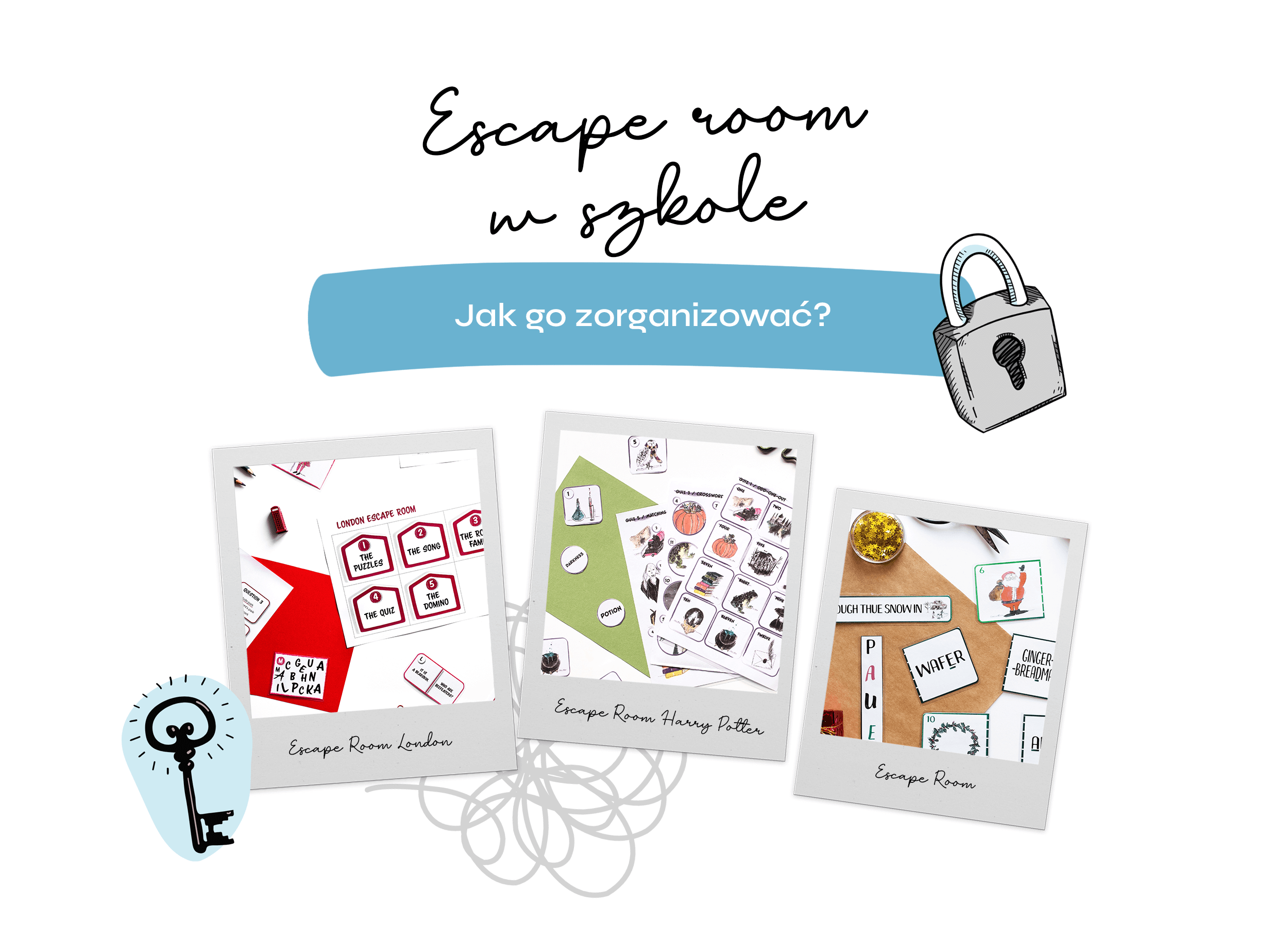 Jak zorganizować escape room w szkole