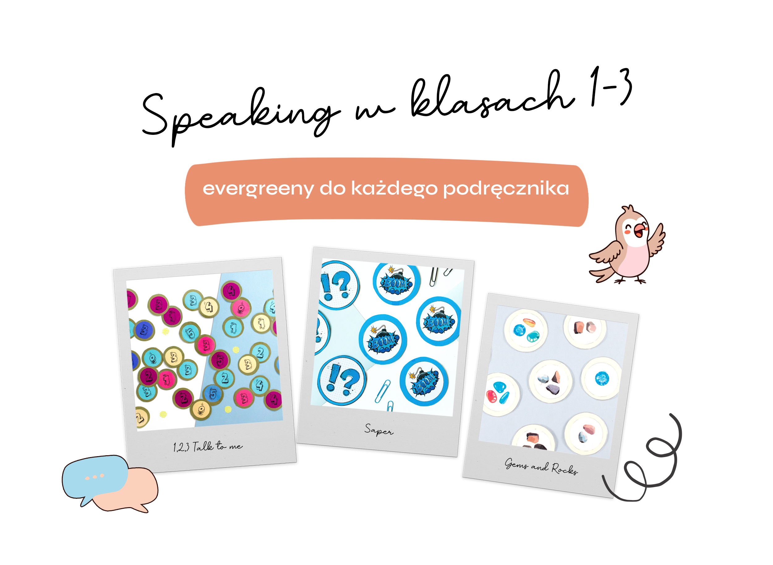 Speaking w klasach 1-3 evergreeny do każdego podręcznika