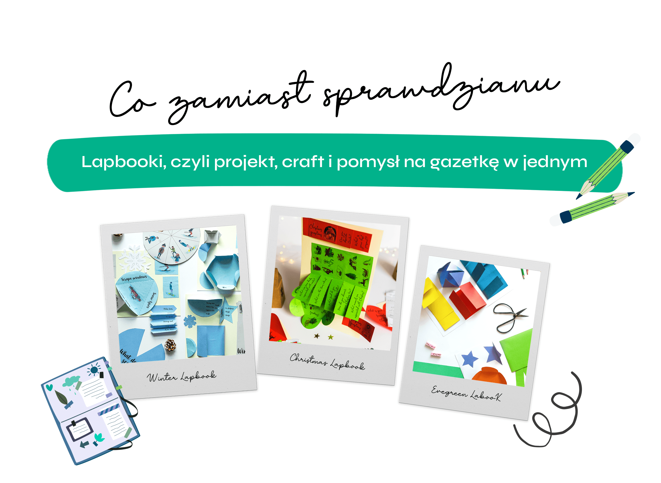 Co zamiast sprawdzianu w klasach 1-3 - lapbooki