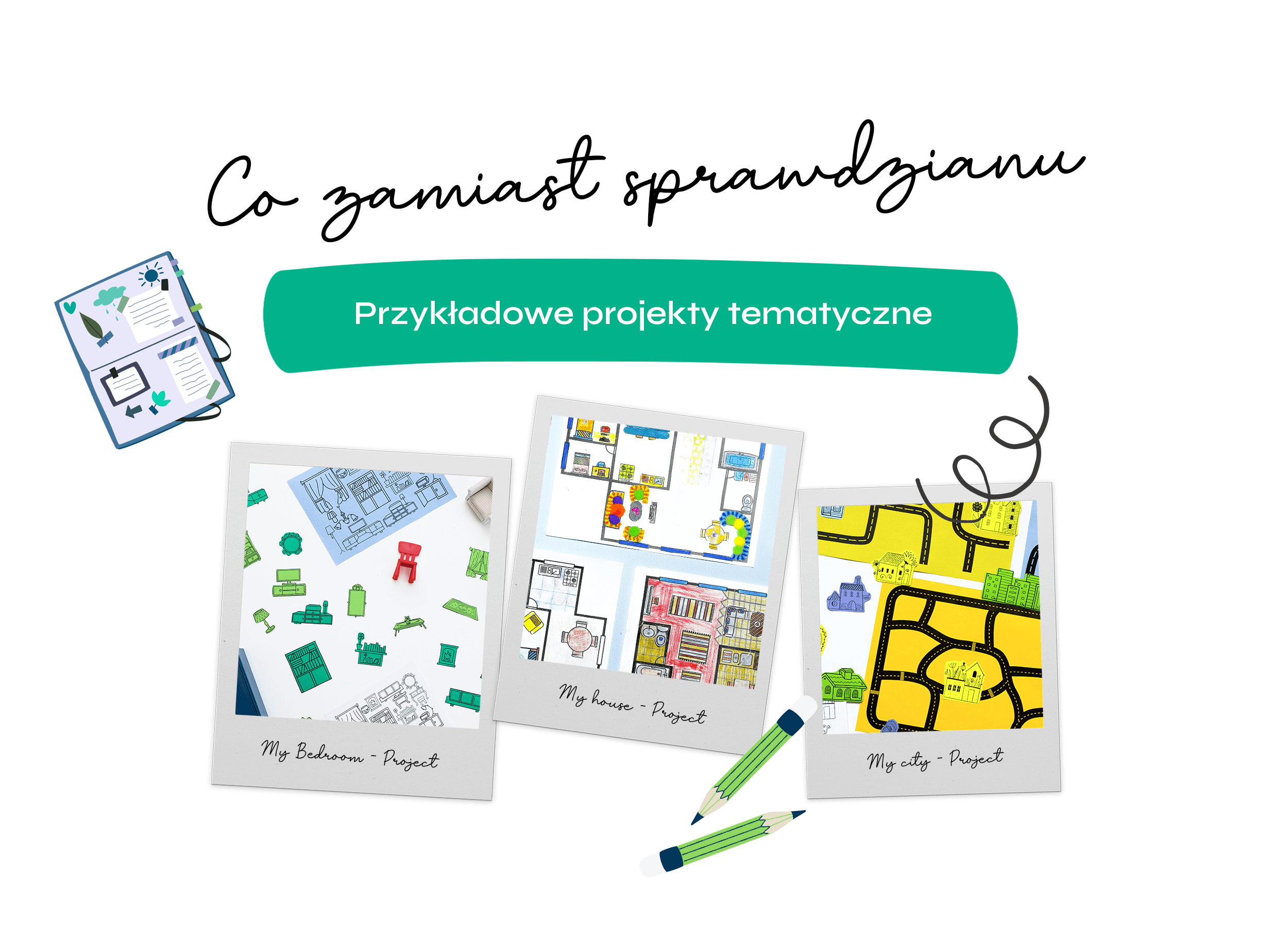 Co zamiast sprawdzianu w klasach 1-3 - projekty tematyczne