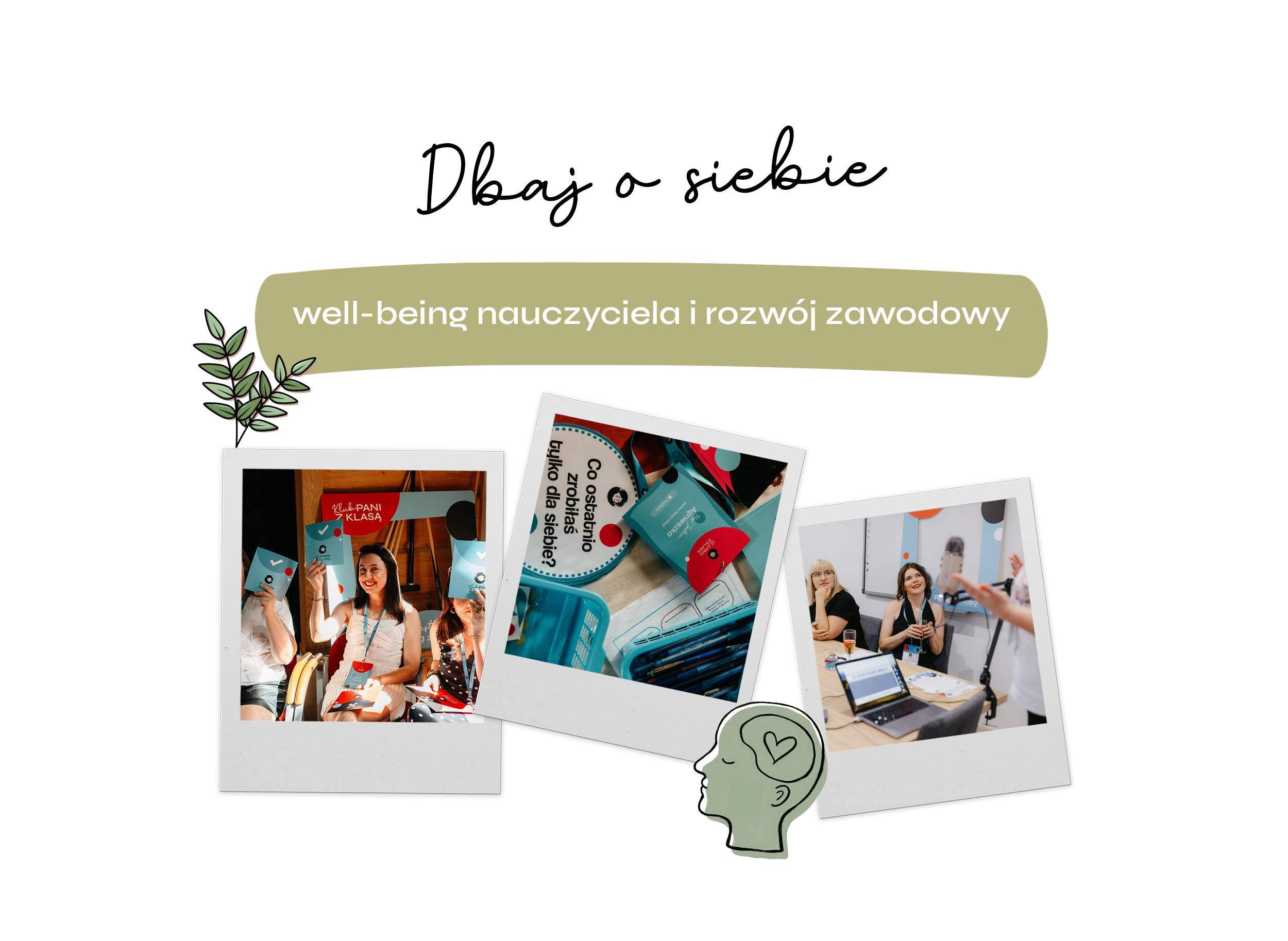 Dbaj o siebie well-being nauczyciela i rozwój zawodowy