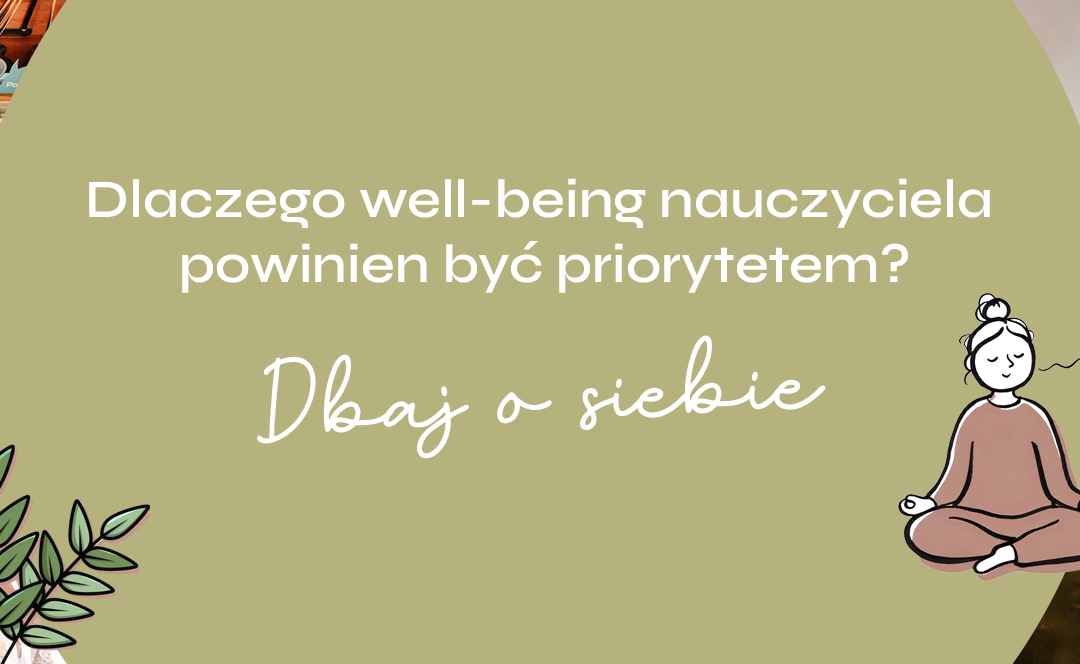 Nagłówek Dbaj o siebie well-being nauczyciela