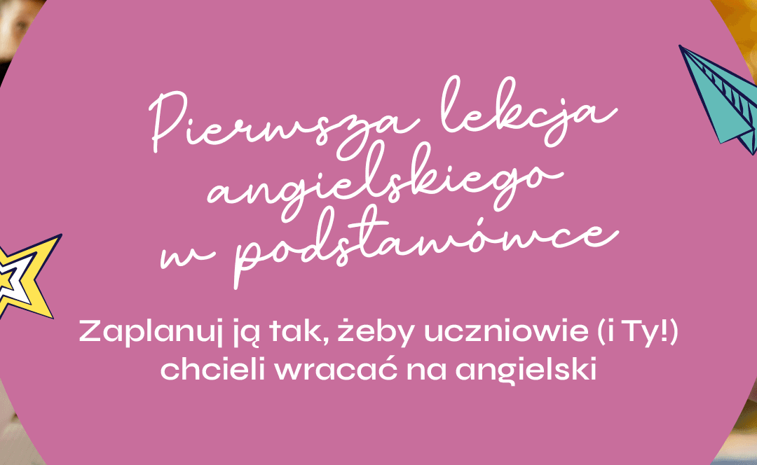 Pierwsza lekcja angielskiego w podstawówce - baner